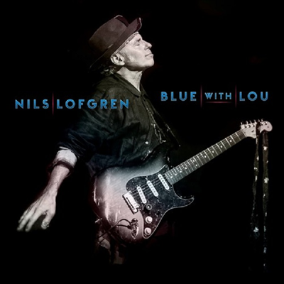 Nils Lofgren - Blue With Lou (Digipack)(CD)