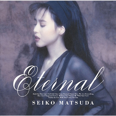 Matsuda Seiko ( ) - Eternal (Blu-spec CD2)