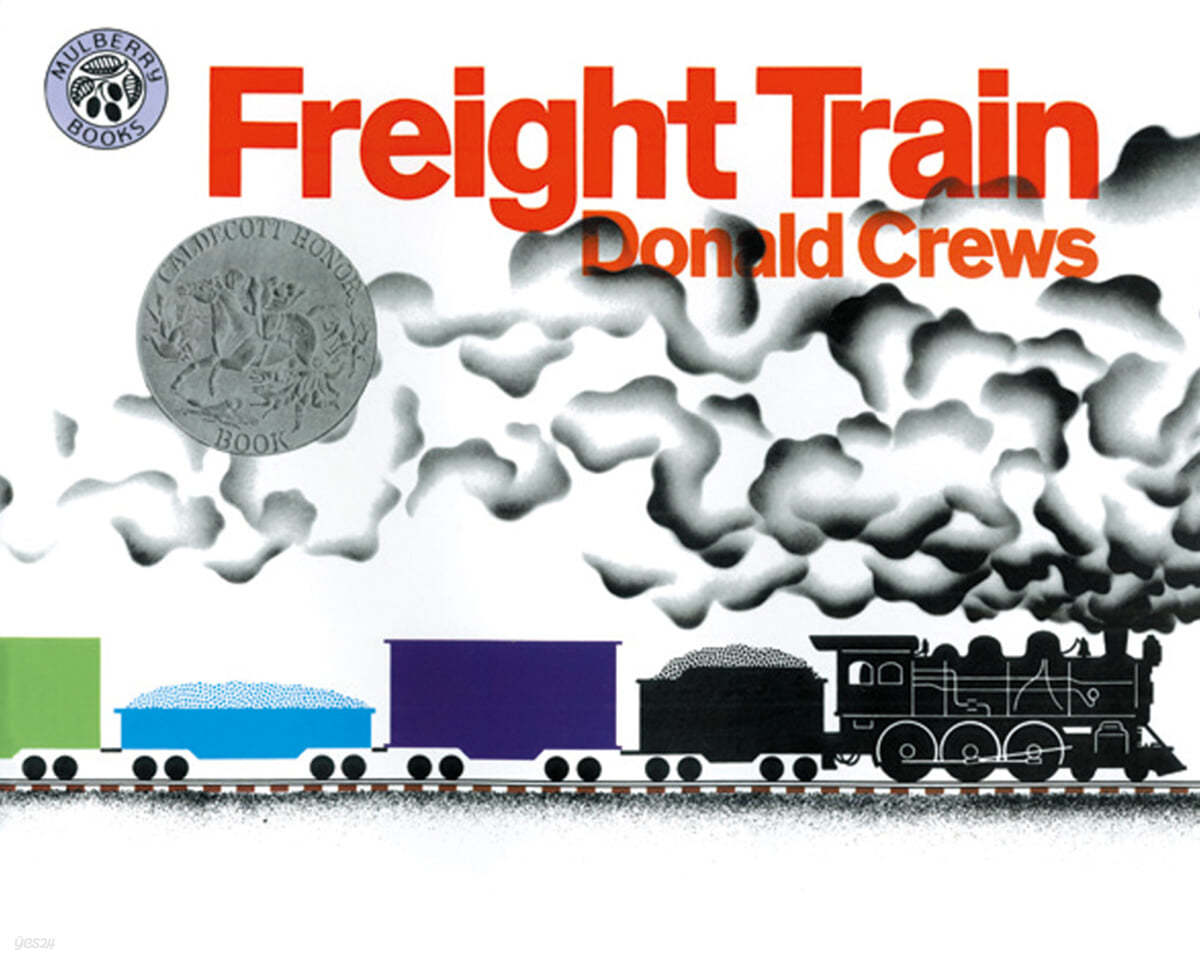 Freight Train: A Caldecott Honor Award Winner