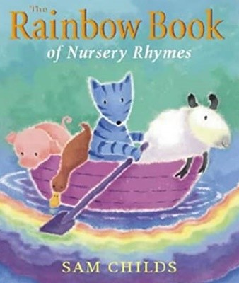 The Rainbow Book of Nursery Rhymes HardCover