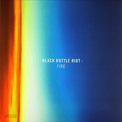 Black Bottle Riot - Fire (Gatefold)(Clear LP)