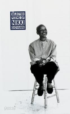 The Selected Poems of Nikki Giovanni - 예스24