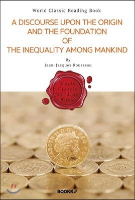 인간 불평등 기원론 (영문판) : A Discourse Upon the Origin and the Foundation of the Inequality Among Mankind