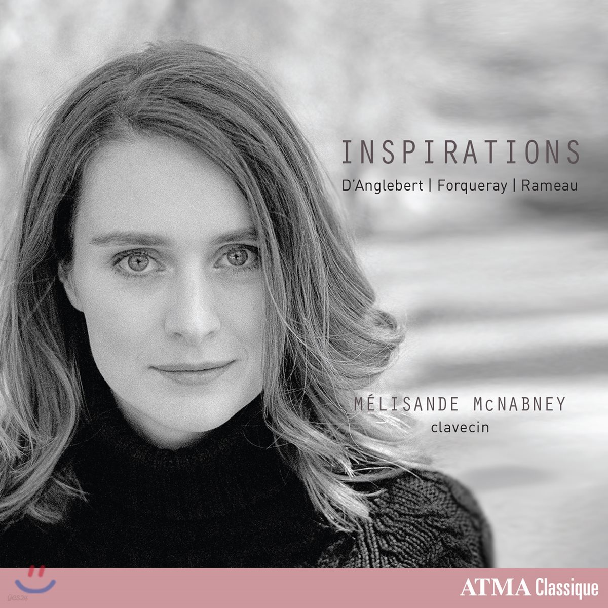 Melisande McNabney 당글베르 / 앙투안 포르쿠레 / 라모: 하프시코드 작품집 (D&#39;Anglebert / Antoine Forqueray / Rameau: Inspirations)