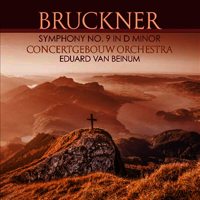 Eduard van Beinum — 브루크너: 교향곡 9번 (Bruckner: Symphony No.9) - Eduard van Beinum 앨범 커버
