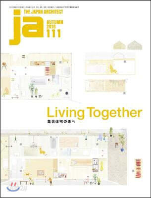 Ja 111 Autumn, 2018: Living Together