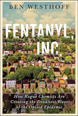 Fentanyl, Inc.