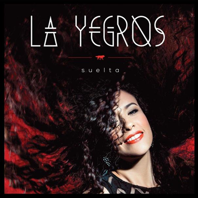 La Yegros - Suelta (Digipack)(CD)