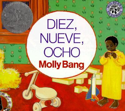 Diez, Nueve, Ocho: A Caldecott Honor Award Winner