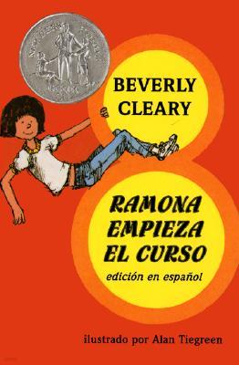 Ramona Empieza El Curso: A Newbery Honor Award Winner