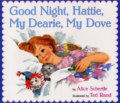 Good Night, Hattie, My Dearie, My Dove