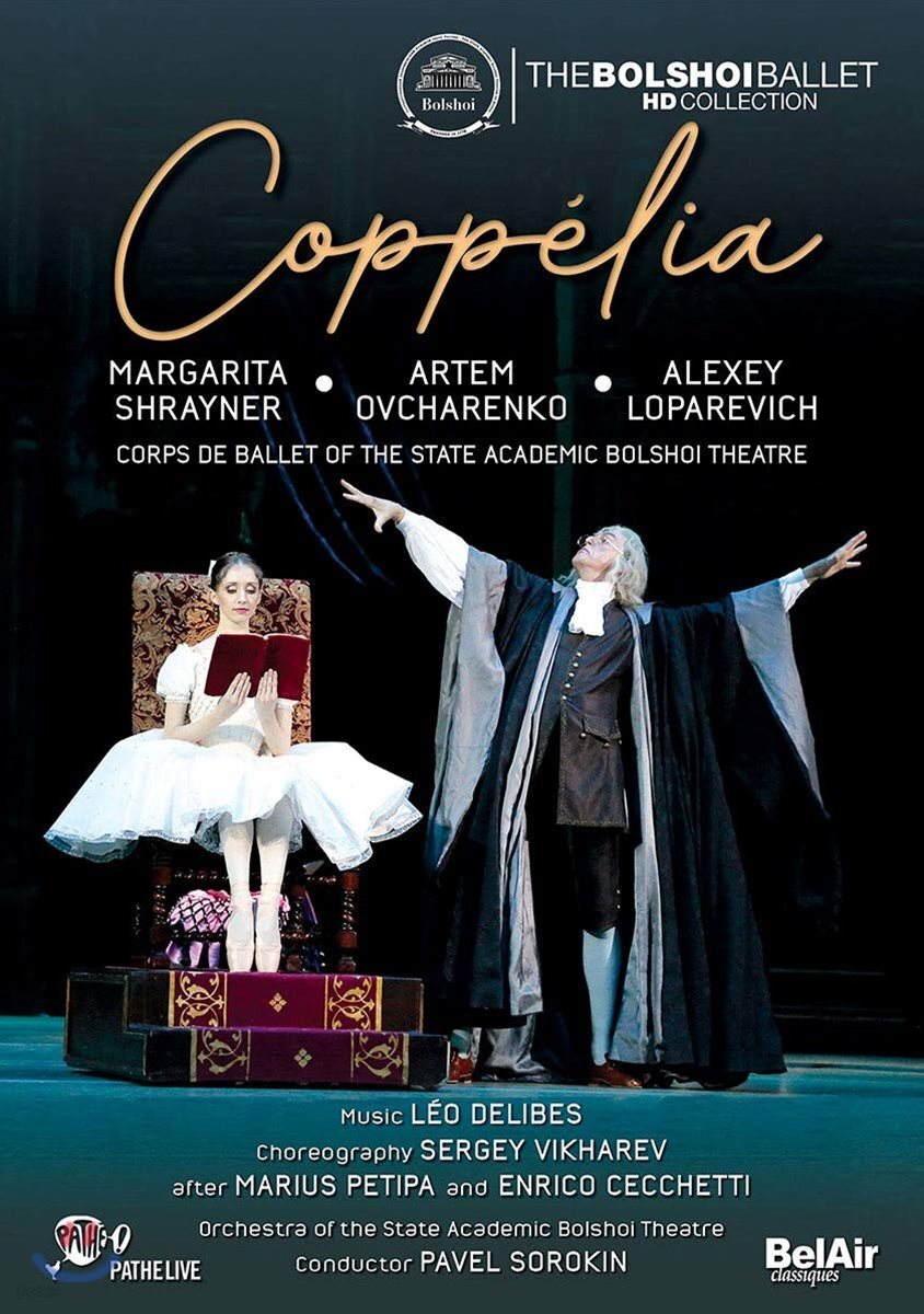 Bolshoi Ballet 레오 들리브: 코펠리아 (Delibes: Coppelia)