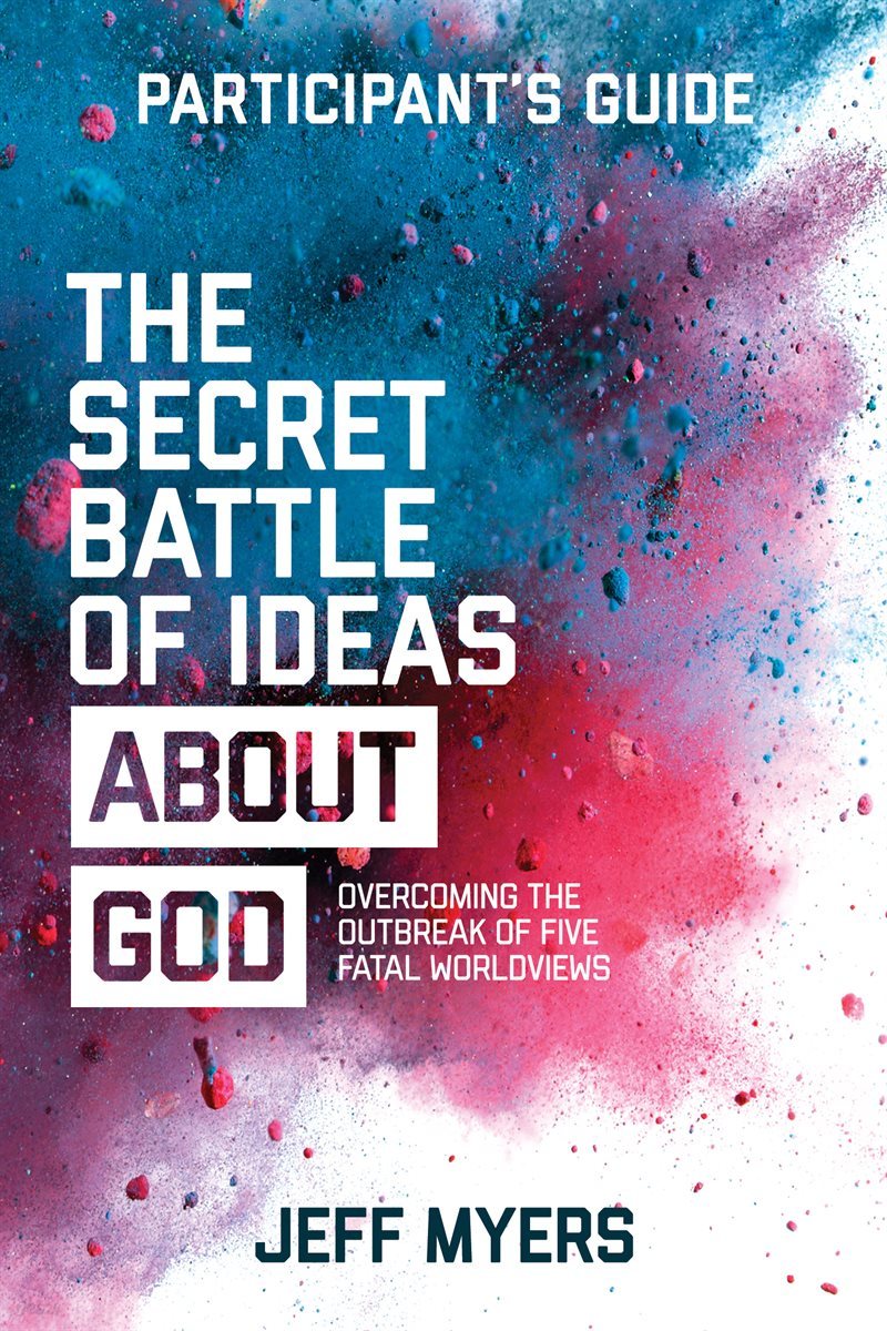 The Secret Battle of Ideas about God Participant's Guide