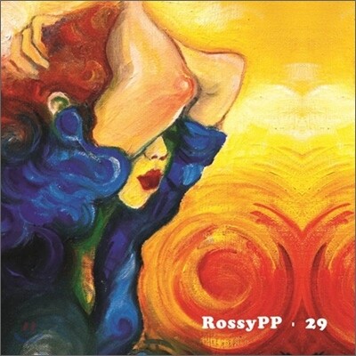 로지피피 (RossyPP) - 미니앨범 : 29