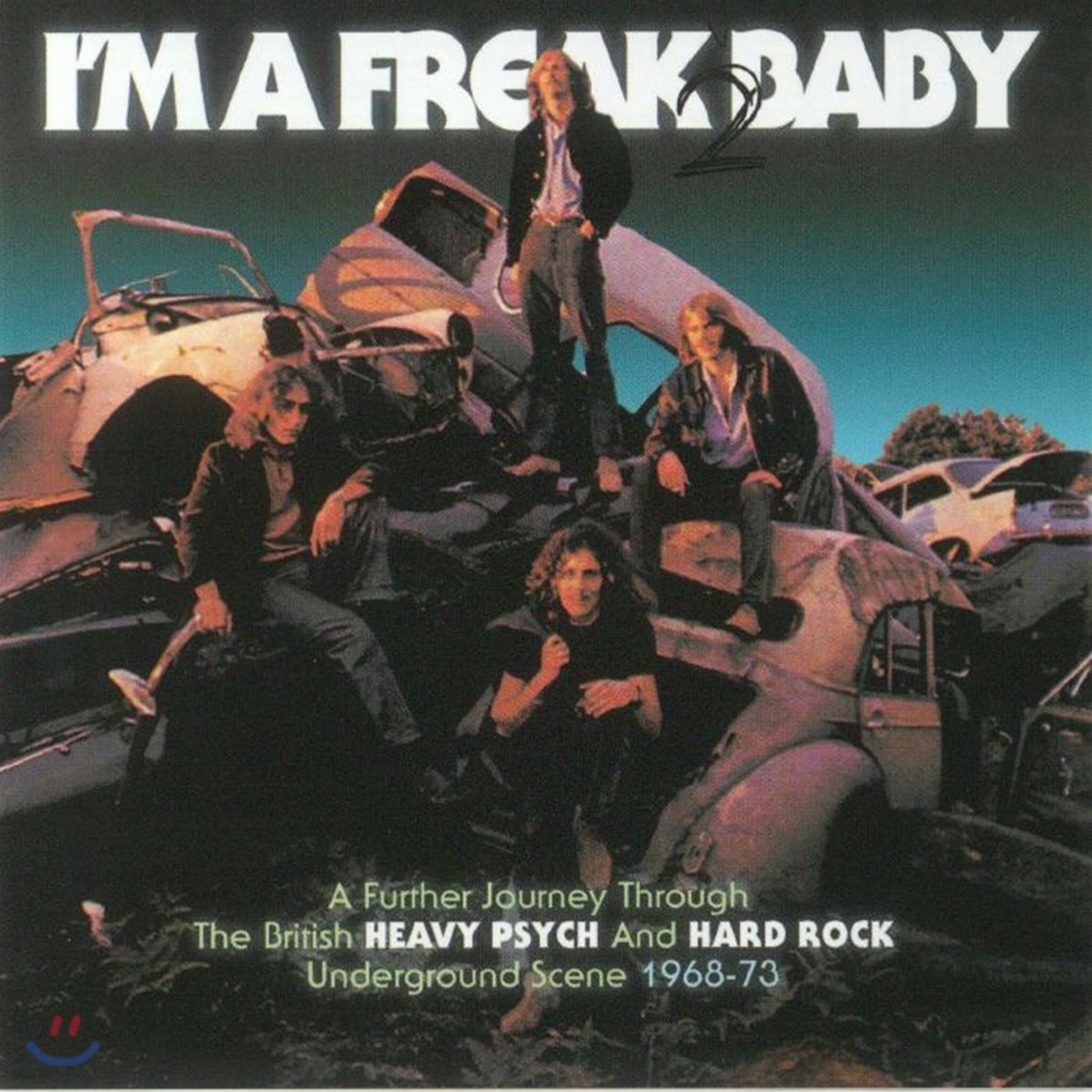 1968-72년 영국 사이키델릭/하드록 모음집 (I&#39;m A Freak 2 Baby: A Further Journey Through The British Heavy Psych &amp; Hard Rock Underground Scene)