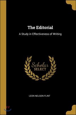 The Editorial: A Study in Effectiveness of Writing