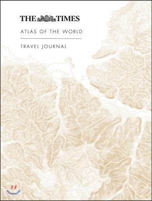 The Times Atlas of the World Travel Journal