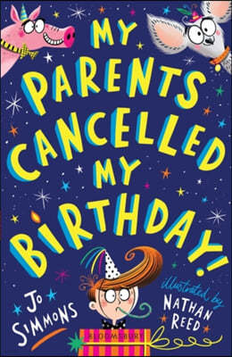 My Parents Cancelled My Birthday