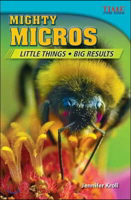 Mighty Micros: Little Things, Big Results: Little Things, Big Results (Challenging Plus)