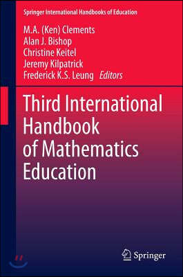 Third International Handbook of Mathematics Education