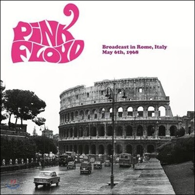 Pink Floyd — Broadcast In Rome, Italy, May 6th, 1968 앨범 커버