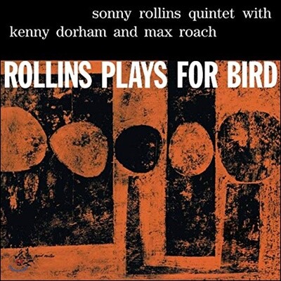 Sonny Rollins — Rollins Plays For Bird 앨범 커버