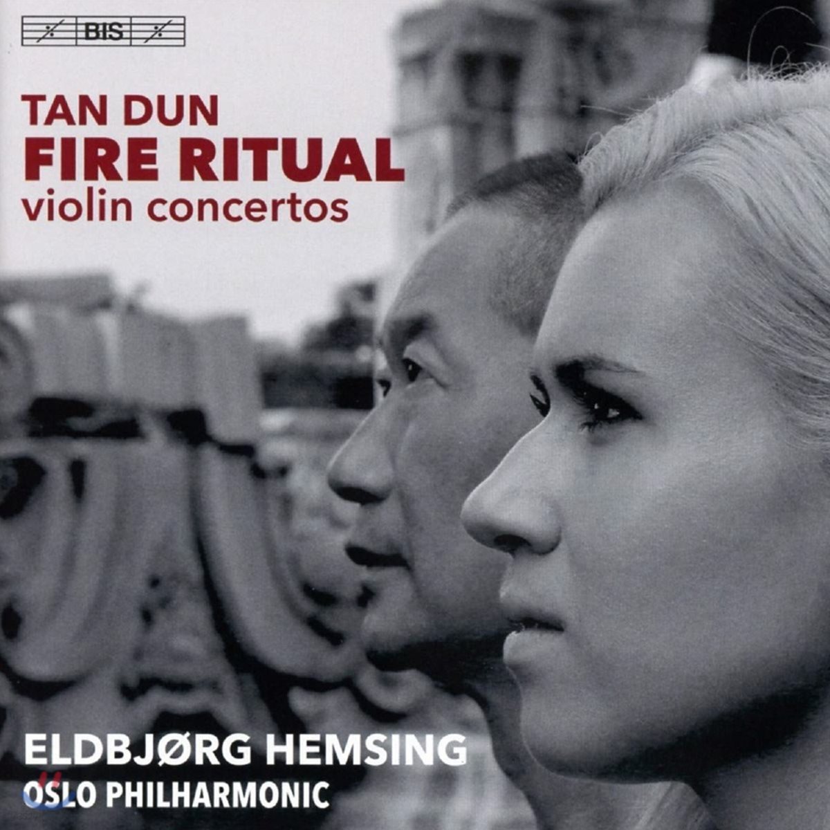 Eldbjorg Hemsing 탄 둔: 바이올린 협주곡 - 불의 의식, 랩소디와 판타지아 (Tan Dun: Fire)