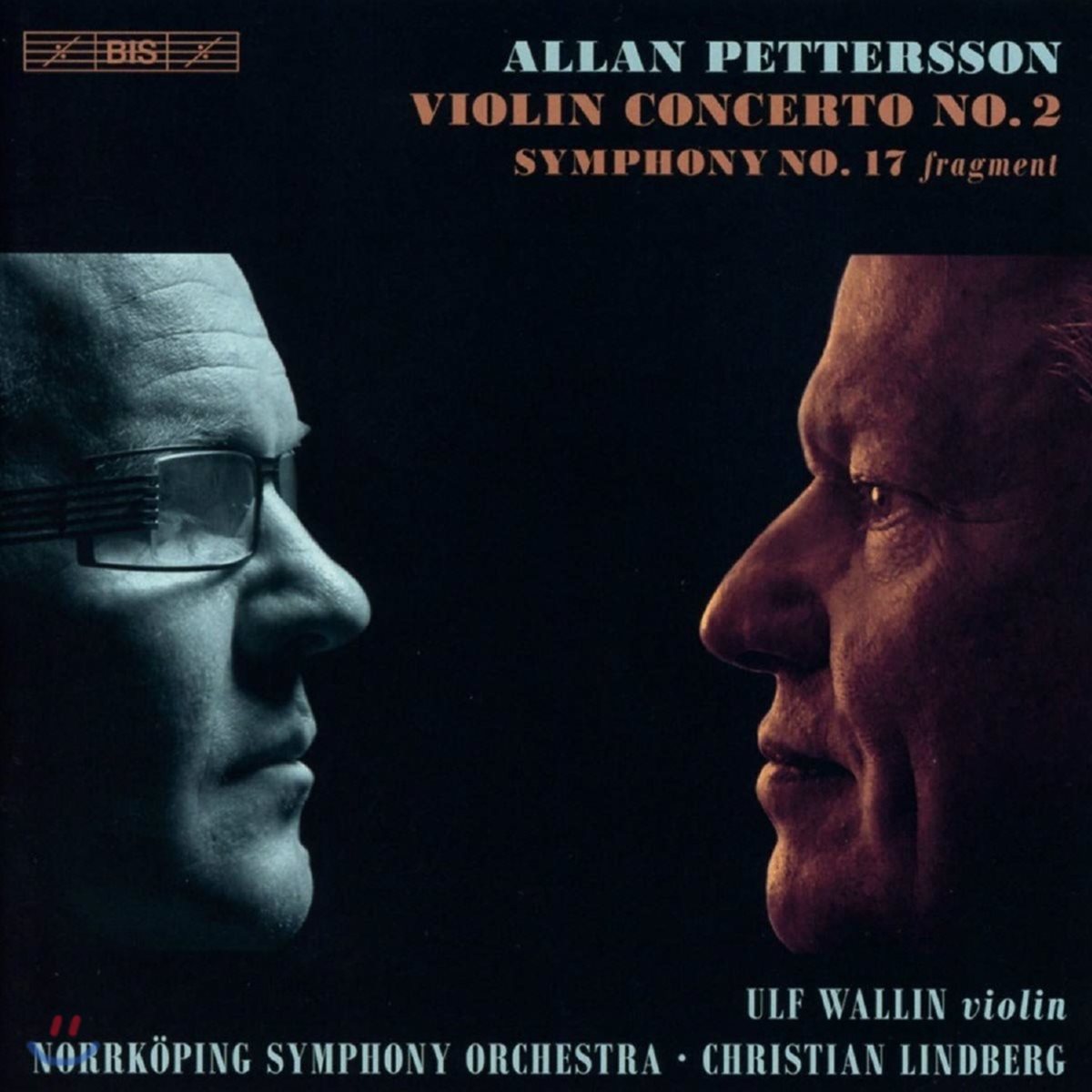 Christian Lindberg / Ulf Wallin 앨런 페터슨: 바이올린 협주곡 2번, 교향곡 17번