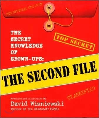 The Secret Knowledge of Grown-Ups: The Second File