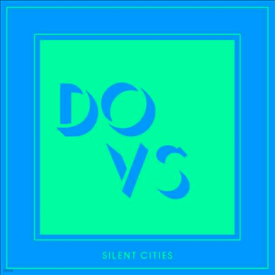 Dovs — Silent Cities 앨범 커버
