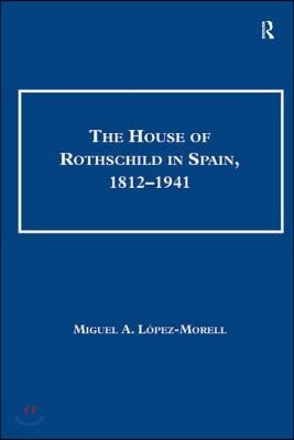 House of Rothschild in Spain, 1812?1941