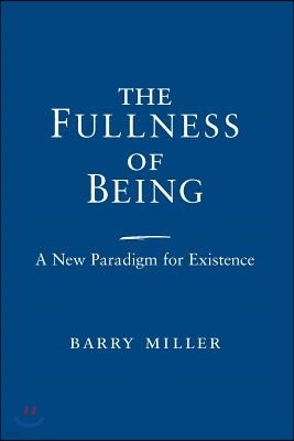 The Fullness of Being