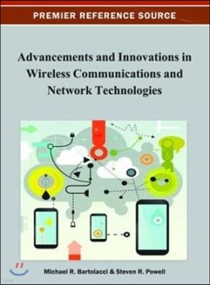 Advancements and Innovations in Wireless Communications and Network Technologies