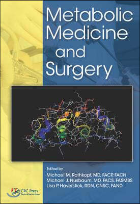 Metabolic Medicine and Surgery