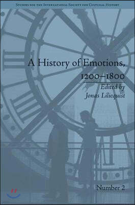 History of Emotions, 1200-1800