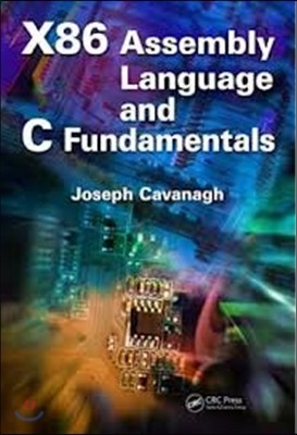 X86 Assembly Language and C Fundamentals