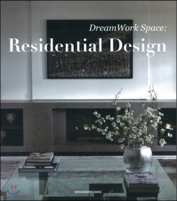 Dreamwork Space : Residential Design