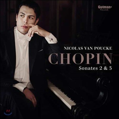 Nicolas Van Poucke — Nicolas Van Poucke 쇼팽: 피아노 소나타 2, 3번 (Chopin: Sonatas Op. 35, 58) 앨범 커버