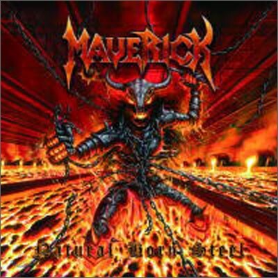 Maverick - Natural Born Steel