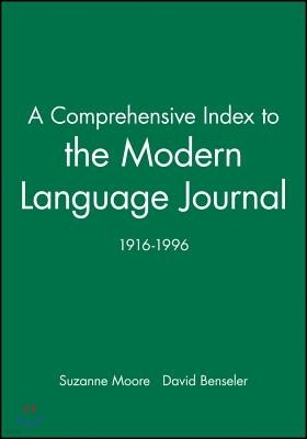 A Comprehensive Index to the Modern Language Journal: 1916-1996