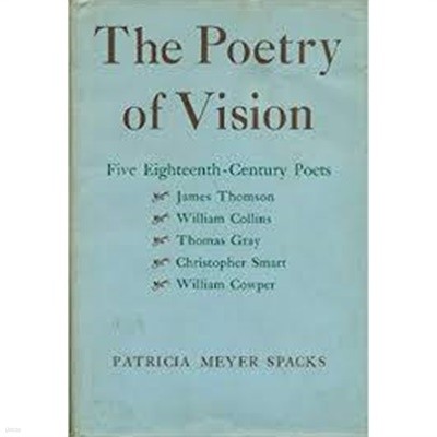 The Poetry of Vision - Five Eighten-Century Poets (Hardcover, 1967 초판)