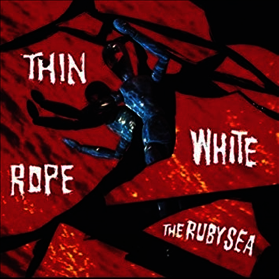 Thin White Rope — Ruby Sea 앨범 커버