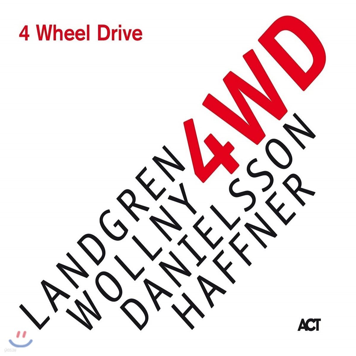 Nils Landgren / Michael Wollny / Lars Danielsson / Wolfgang Haffner- 4 Wheel Drive 