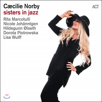 Caecilie Norby (Ǹ 븣) - Sisters In Jazz