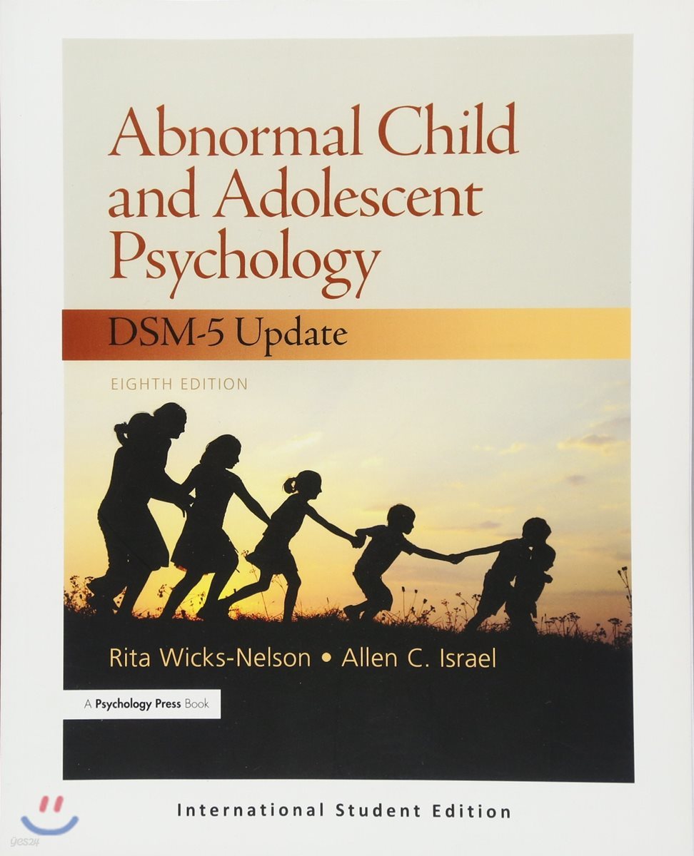 Abnormal Child and Adolescent Psychology with DSM-V Updates, 8/E
