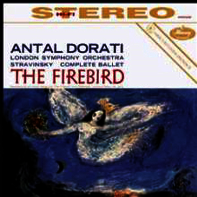 Antal Dorati — 스트라빈스키: 불새 (Stravinsky: The Firebird) - Antal Dorati 앨범 커버