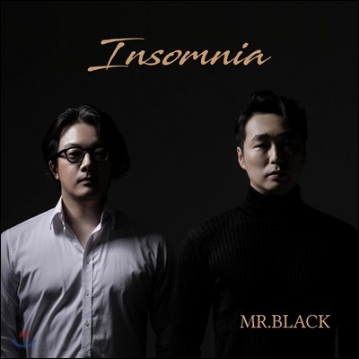 Mr. Black (̽ ) - Insomnia