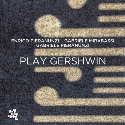 Enrico Pieranunzi (엔리코 피에라눈치) - Play Gershwin