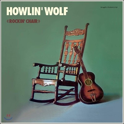 Howlin’ Wolf — Rockin’ Chair 앨범 커버