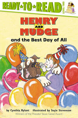 Ready-To-Read Level 2 : Henry and Mudge and the Best Day of All
